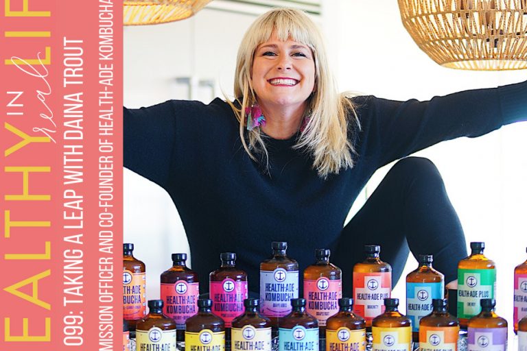 099:-taking-a-leap-with-daina-trout,-chief-mission-officer-and-co-founder-of-health-ade-kombucha