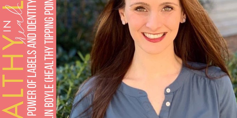 105:-the-power-of-labels-and-identity-with-caitlin-boyle-(healthy-tipping-point) 105:-the-power-of-labels-and-identity-with-caitlin-boyle-(healthy-tipping-point)