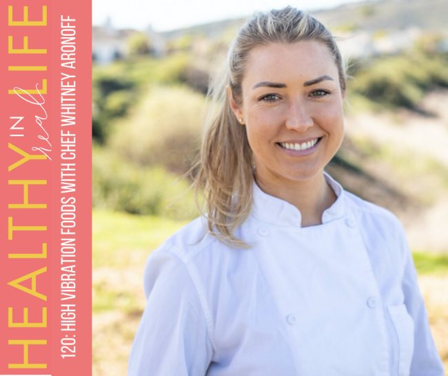 120:-high-vibration-foods-with-chef-whitney-aronoff 120:-high-vibration-foods-with-chef-whitney-aronoff