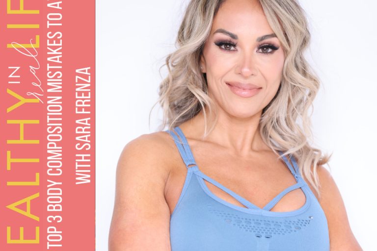 137:-top-3-body-composition-mistakes-to-avoid-with-sara-frenza