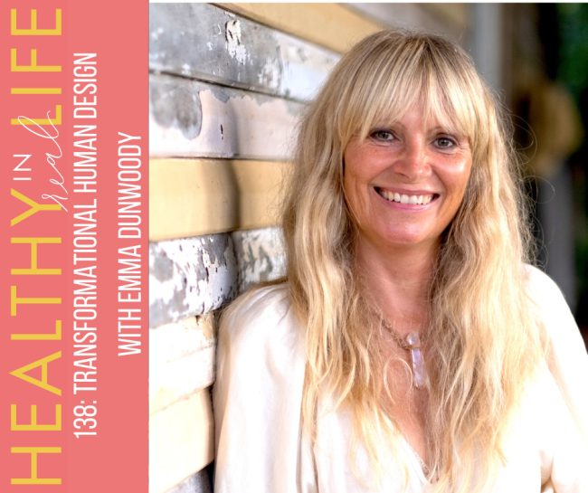 138:-transformational-human-design-with-emma-dunwoody 138:-transformational-human-design-with-emma-dunwoody