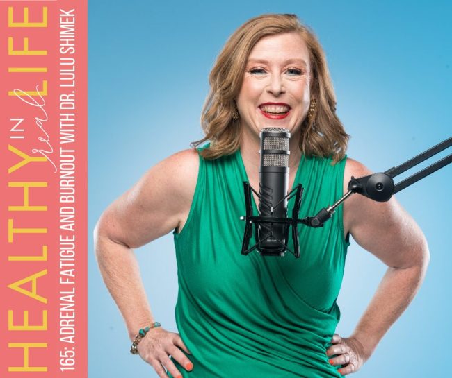 165:-adrenal-fatigue-and-burnout-with-dr.-lulu-shimek  165:-adrenal-fatigue-and-burnout-with-dr.-lulu-shimek